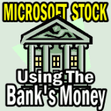 Microsoft Stock Put Selling With The Bank's Money - Margin