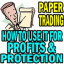 paper-trading-for-profits-protection paper-trading-for-profits-protection