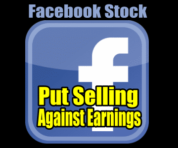 Put Selling Facebook Stock – My Speculative Trade For 2013
