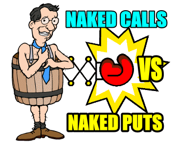Naked Calls VS Naked Puts – Which Is Riskier