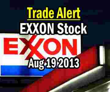 Exxon Stock (XOM) Trade Alert – Aug 19 2013