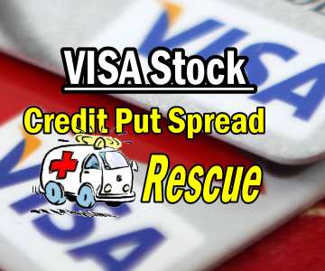 Rescue Strategy on VISA Stock (V) Credit Put Spread – Investor Questions