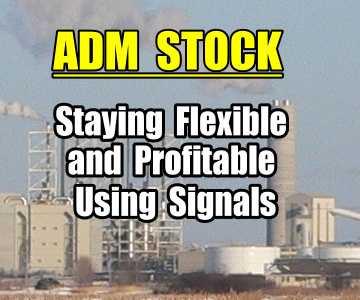 Trade Alert – Archer Daniels Midland Stock (ADM) for July 30 2014 – Staying Flexible and Profitable Using Signals