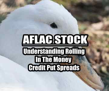 Alfac Stock (AFL) Trade Update – Rolling In The Money Credit Put Spreads – Dec 20 2014