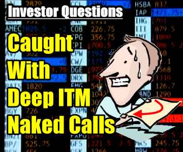 Caught With ITM Short Calls On GMCR Buy Out – Investor Questions