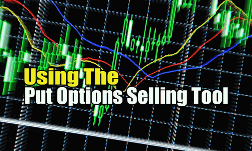 Profiting From A Decline Using The Put Options Selling Tool