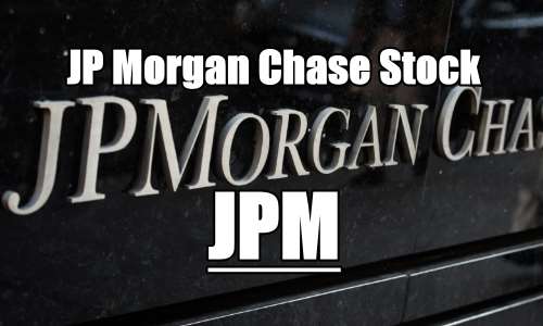 JP Morgan Chase Stock (JPM) Falls – Understand Your Investing Goals – Investor Questions – May 3 2018