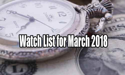 Watch List of Trades for March 2018