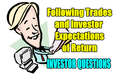 Following Trades and Investor expectation of Returns
