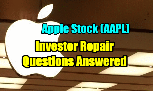 Repairing Apple Stock Trades – Investor Questions – Jan 2 2019