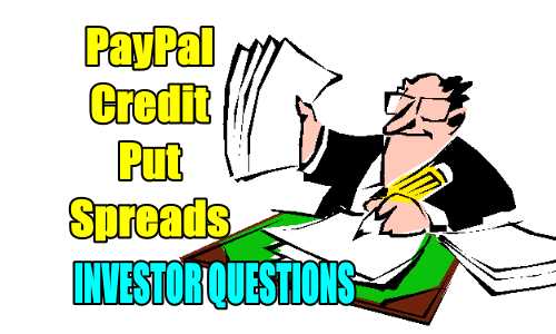 PayPal Stock (PYPL) – Decision Making On Rolling Out A Credit Put Spread – Mar 20 2020