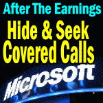 Microsoft Stock After The Earnings With Hide and Seek Covered Calls Strategy