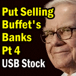 Put Selling Buffets Banks Part 4 USB Stock