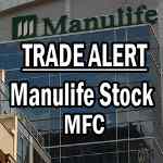 Manulife Stock (MFC) Trade Alert – Oct 21 2013