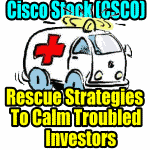 Cisco Stock rescue strategies
