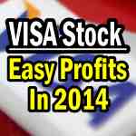 VISA Stock 2014 easy profits