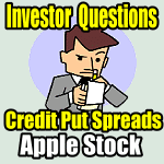 Investor Questions Credit Put Spreads Apple Stock