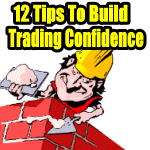 12 Tips To Build Trading Confidence For Put Selling At Market Highs