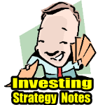 Investing Strategy Notes