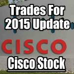 Cisco Stock trades for 2015 update