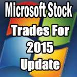 Microsoft Stock Trades Up 23% – Trades for 2015 Update For July 22 2015