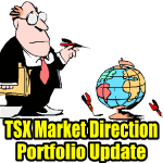 TSX Market Direction Portfolio Update