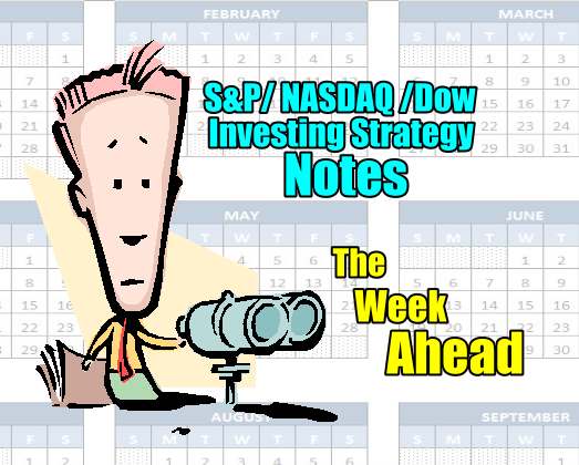 The Week Ahead - Stock Market Outlook 