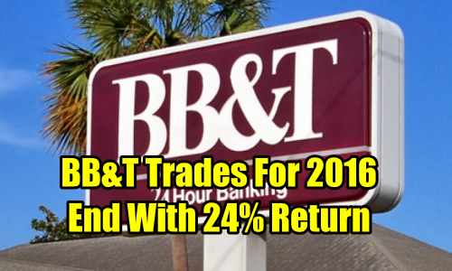BB&T Stock Trades For 2016 Ends The Year Up 24.5%