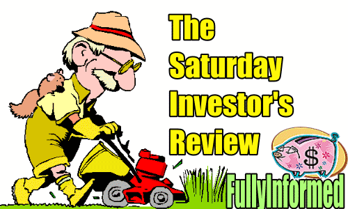 The Saturday Investor's Review