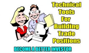 Technical Tools For Building Trade Positions