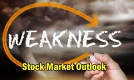 Stock Market Outlook Weakness