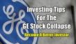 5 Investing Tips For The General Electric Stock (GE) Dividend Cut and Collapse - Nov 15 2017