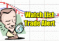 watch list trade alert