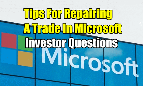 Microsoft Stock – Tips for Repairing Assigned Shares – Mar 9 2020