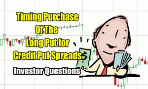 Timing long put purchase in credit put spread