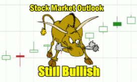 Stock Market Outlook still bullish