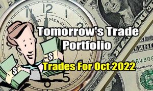 Tomorrow's Trade Portfolio for October 2022