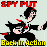 SPY PUT Back In Action