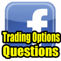 Facebook Stock And More Put Selling and Trading Options Questions