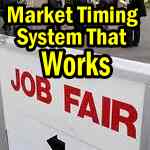 Market Timing System That Works On Unemployment Statistics