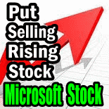 Microsoft Stock And Put Selling A Rising Stock