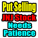 Put Selling on Johnson and Johnson Stock In May Shows Having Patience Pays Off