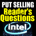 Put Selling Intel Stock Questions