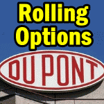 DuPont Stock Decision Making On Rolling Options